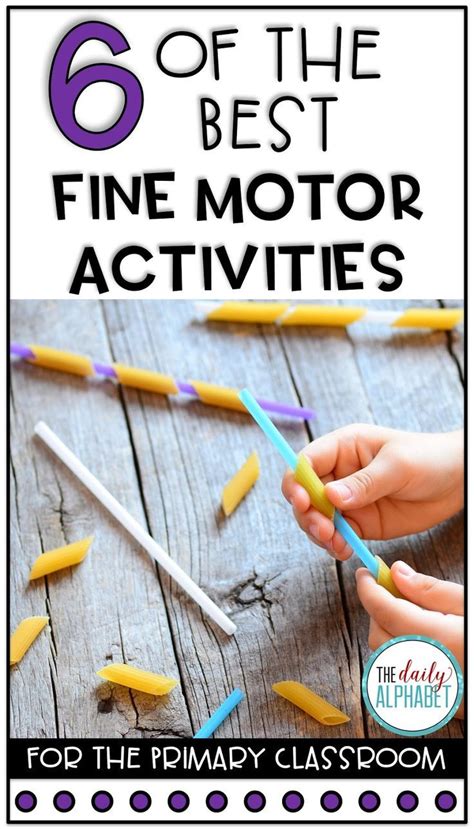 6 Of The Best Fine Motor Activities The Daily Alphabet Preschool Fine Motor Activities