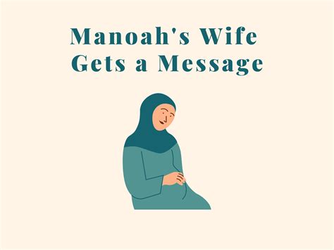 Manoah S Wife Gets A Message — Sharon Wilharm All God S Women