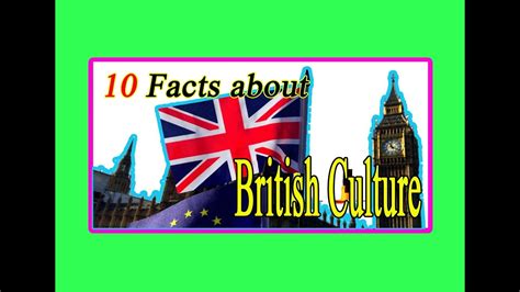 10 Facts About British Culture Youtube