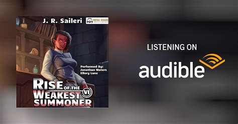 Rise Of The Weakest Summoner Volume Vi By J R Saileri Audiobook