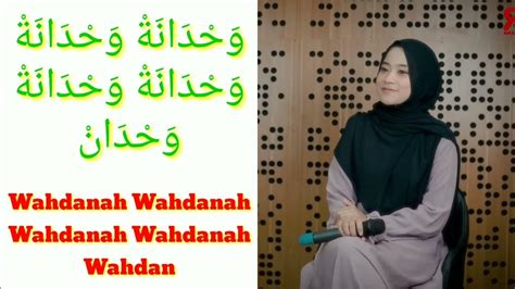 Lirik Sholawat Wahdana Cover By Ai Khodijah Youtube