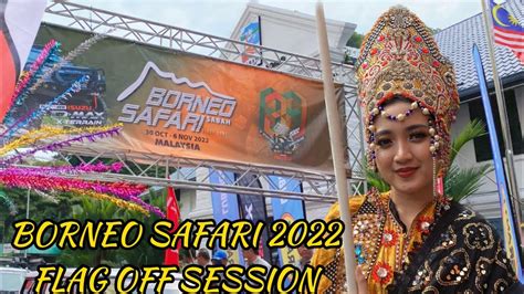 Warna Warni 30th BORNEO SAFARI 2022 Flag Off Session Gaia Street Kota