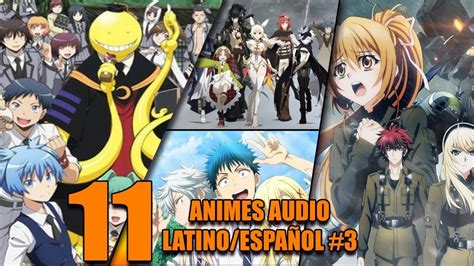 11 Animes Doblados A Audio Español Y Latino Que seguramente Nunca Has