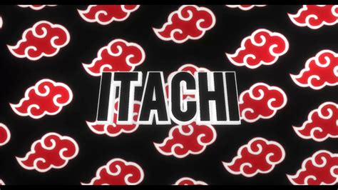 Itachi Intro Youtube