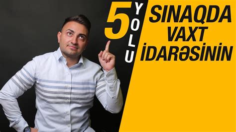 İmtahanda Vaxti İdarƏ EtmƏyİn 5 Yolu Youtube