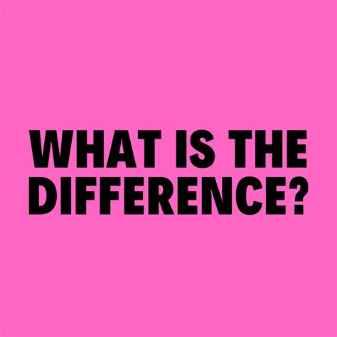 What Is The Difference English Tips Wabs Talk