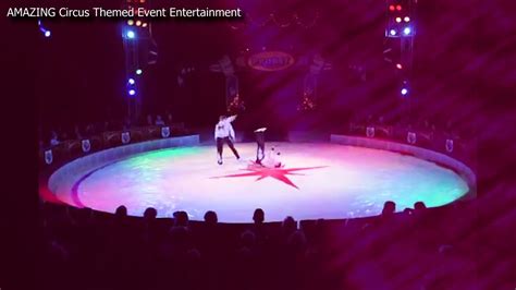 Amazing Circus Themed Event Entertainment Youtube