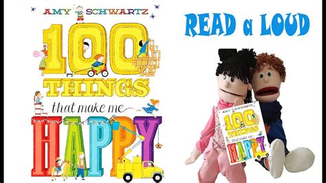 Read A Loud 100 Things That Make Me Happy Youtube