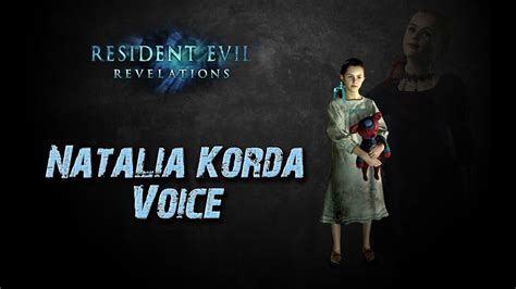 Resident Evil Revelations Natalia Korda Dark Natalia Voice