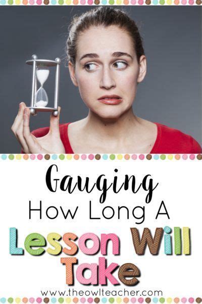 Have You Ever Struggled With Predicting How Long A Lesson Takes Have