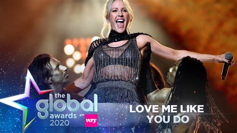 Ellie Goulding Love Me Like You Do Live At The Global Awards