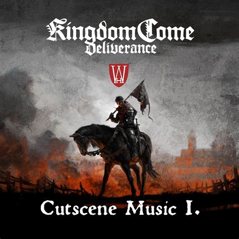 Kingdom Come Deliverance Cutscene Music I 2018 Mp3