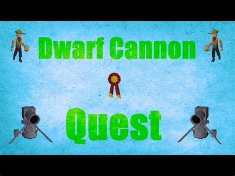 Just bring some sharks & a superset and you're good to go. Dwarf Cannon Quest Guide 2007 + Cannon Training Spots Old School Runescape ( OSRS ) - YouTube