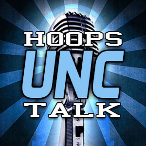 Unc Hoops Talk Podcast Podcast On Spotify