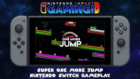 Super One More Jump Nintendo Switch Gameplay Youtube