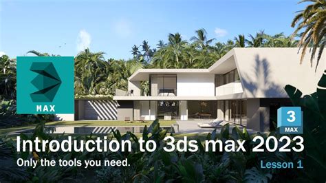 Beginner Introduction To 3ds Max 20232024 For Architecture Lesson 1