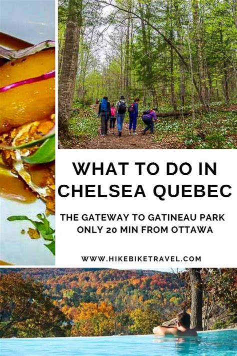 Chelsea Quebec The Gateway To Gatineau Park Hike Bike Travel
