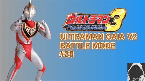Ultraman Gaia V2 Battle Mode Ultraman Fighting Evolution 3 38 Ps2
