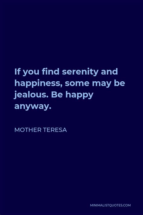 Mother Teresa Quote If You Find Serenity And Happiness Some May Be