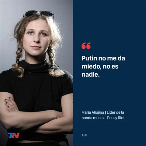 La Líder De Las Pussy Riot Huyó De Rusia “putin No Me Da Miedo” Tn
