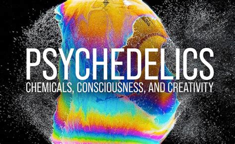 World Science Festival Psychedelics Chemicals Consciousness And