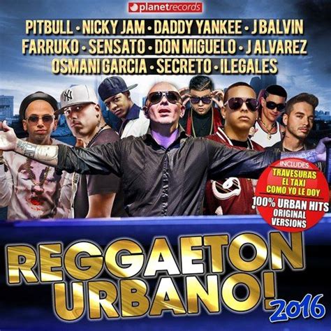 Reggaeton Urbano 2016 100 Reggaeton Dembow Urbano Hip Hop Latin