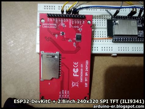 Arduino Er Esp32 Devkitc 28inch 240x320 Spi Tft Ili9341 Using Tft