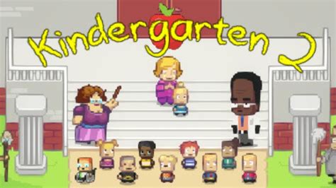 Playing Kindergarten 2 Youtube