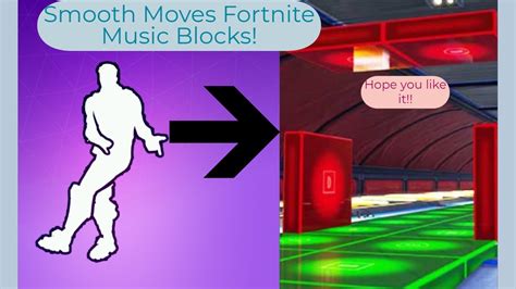 Smooth Moves Fortnite Music Block Youtube
