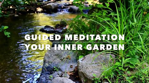 Guided Meditation Inner Garden Youtube