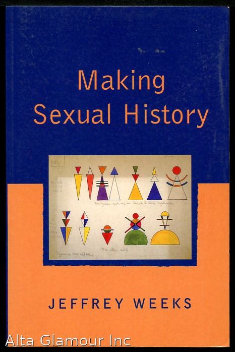 Making Sexual History Jeffrey Weeks
