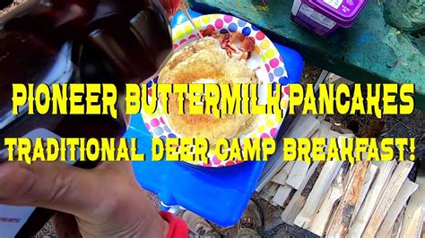 PIONEER BUTTERMILK PANCAKES | The Holy Grail of Hunting Camp Hotcakes
