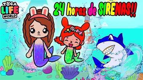 24 Horas Siendo Sirena En Toca Life Toca Boca Life World Youtube