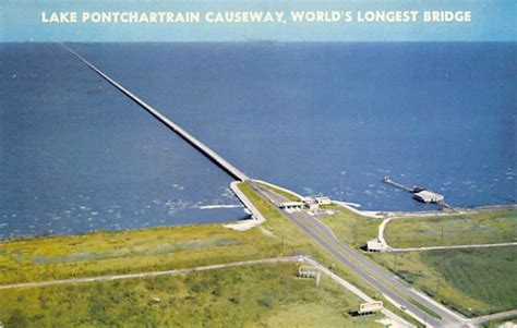 Lake Pontchartrain Causeway World Longest Bridge New Orleans