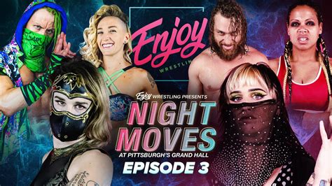 Enjoy Wrestling Night Moves Ep3 S3 Edith Surreal Vs Ziggy Haim Neon Blondes Vs Killian