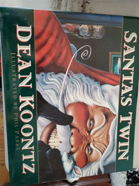 Dean Koontz Santas Twin Illustrated By Phil Parks 1996 Hcdj Fun