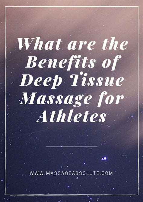 What Are The Benefits Of Deep Tissue Massage For Athletes In 2020