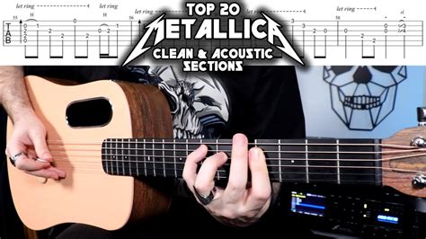 Top 20 Metallica Clean And Acoustic Guitar Riffs With Tabs Youtube