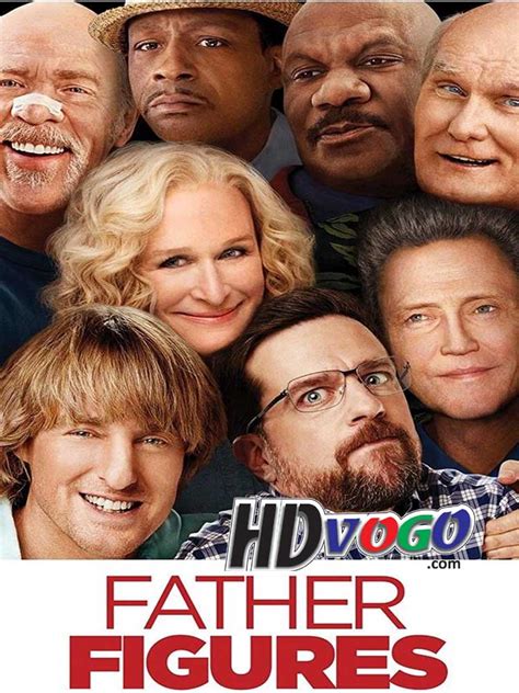 Watch the father watch full movie online. Father Figures 2017 in HD English Full Movie - Watch ...