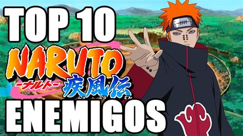 Top 10 Enemigos De Todo Naruto Y Shippuden Youtube