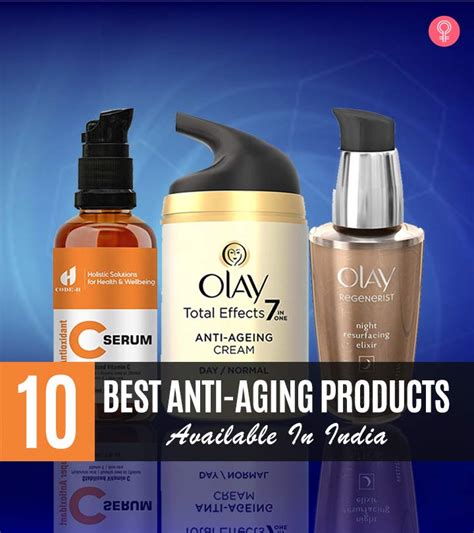 Best Anti Aging Products For Youthful Skin Of
