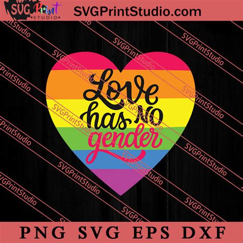 Love Has No Gender Svg Gay Pride Svg Lgbt Digitanza Hot Sex Picture