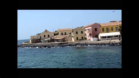 Goree Slave Island Senegal Youtube