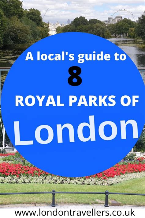 8 Royal Parks Of London London Travellers
