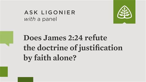 Does James 224 Refute The Doctrine Of Justification By Faith Alone