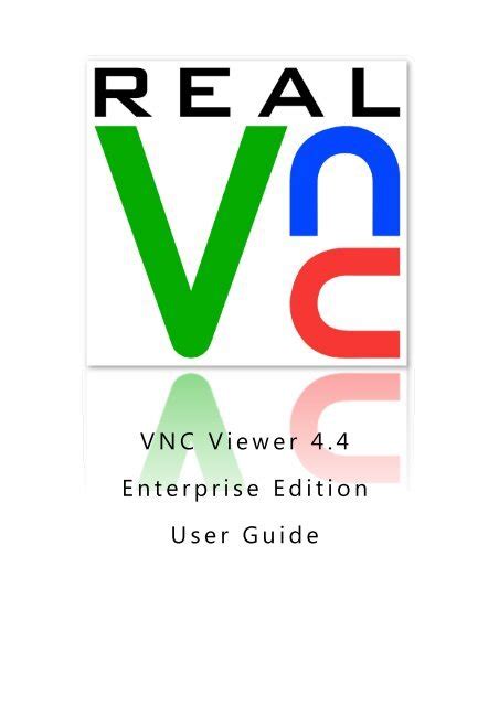 Vnc Viewer 44 Enterprise Edition User Guide Realvnc