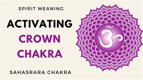 Sahasrara Chakra Activation Crown Chakra Secrets Youtube
