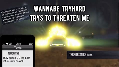 Wannabe Tryhard Threatens To Boot Me Grand Theft Auto 5 Online Youtube
