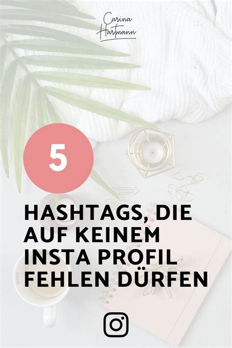 So Nutzt Du Hashtags Bei Instagram Richtig Carina Hartmann Instagram Anleitung Blog Geld