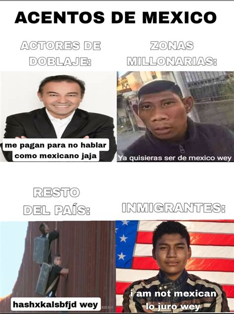 Acentos De México Meme By Cachaviejas300 Memedroid